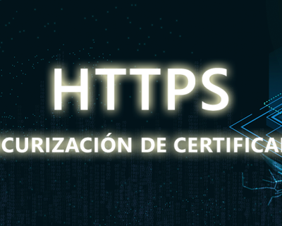 HTTPS y Certificados