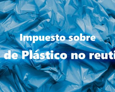 Impuesto sobre envases de plástico no reutilizables