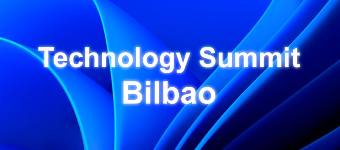 Technology Summit Bilbao