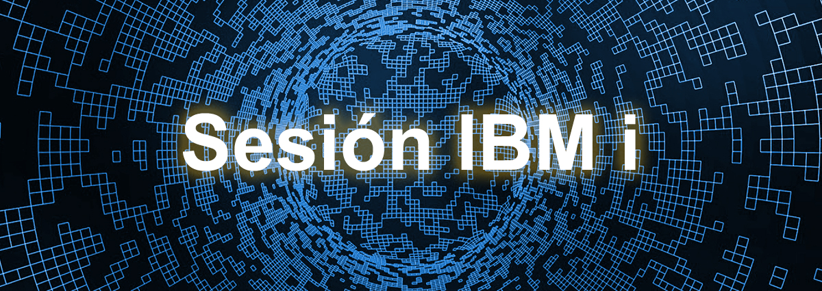 Sesión IBM i: ¡Todo un éxito!