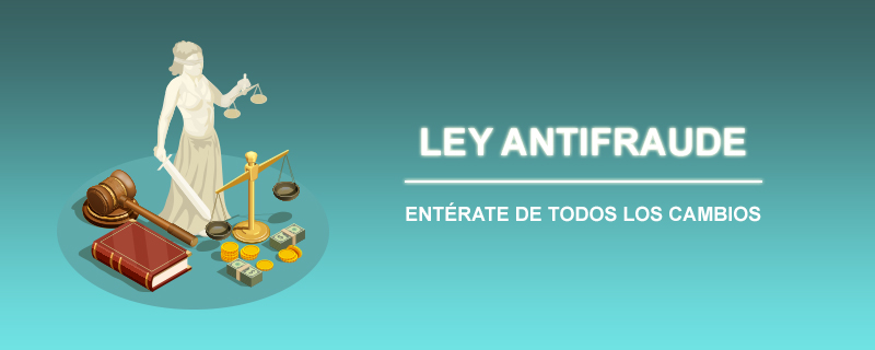 Novedades en la Ley Antifraude